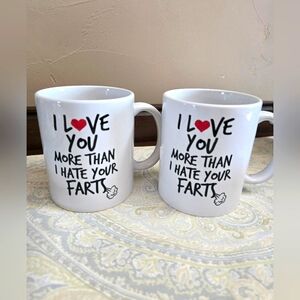White Love Quote Mugs Set I love You More than I Hate Your Farts (2 mug set)